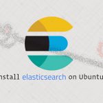 آموزش نصب Elasticsearch در اوبونتو 18.04