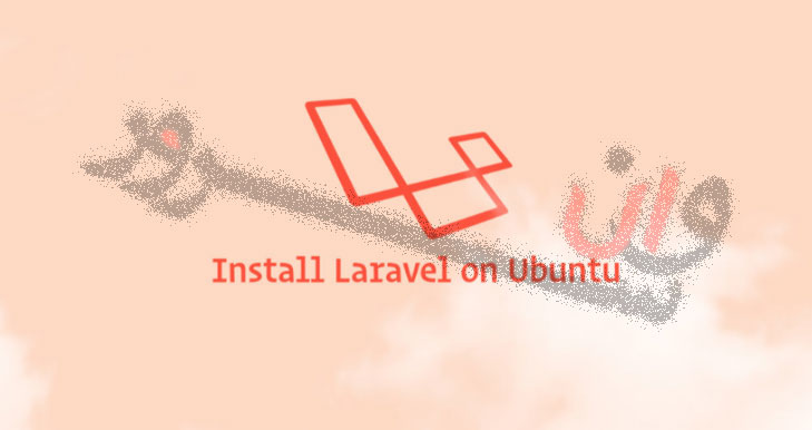 آموزش نصب Laravel در اوبونتو 18.04