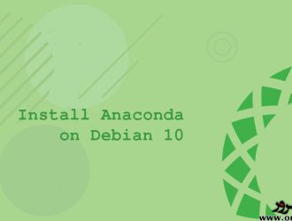 آموزش نصب آناکوندا (Anaconda) در Debian 10